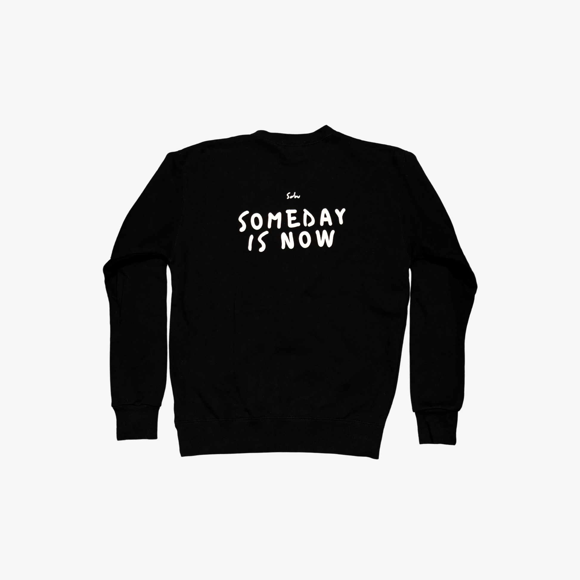 Someday is now sweatshirt - Made from heavier cotton and soft blends, these are pieces you reach for without thinking. Comfortable, easy to move in, and made to be worn often, at home, outside, or in between.  